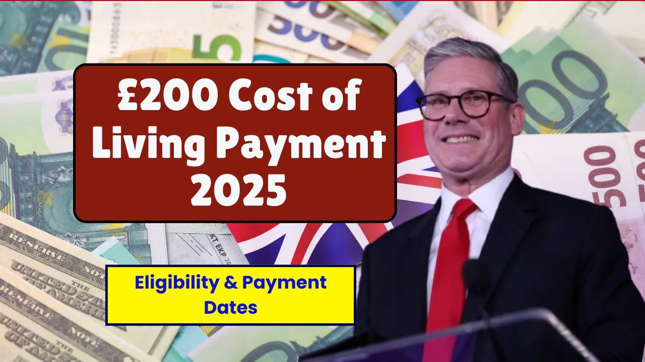 £200 Cost of Living Payment 2025