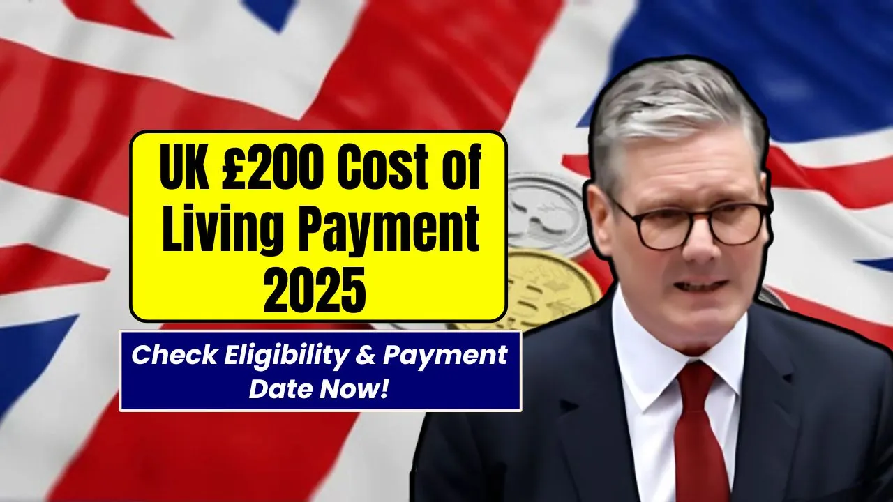 £200 Cost of Living Payment UK 2025