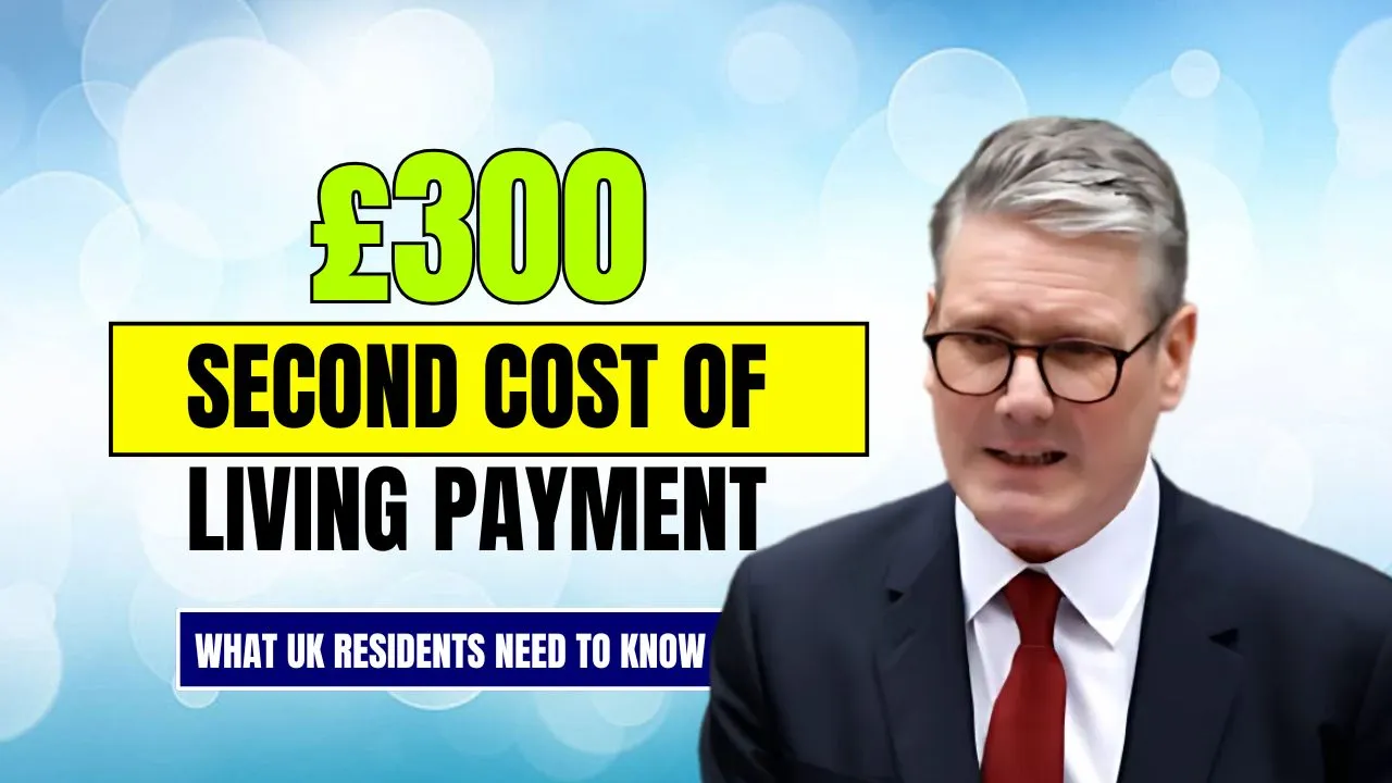 £300 Second Cost of Living Payment