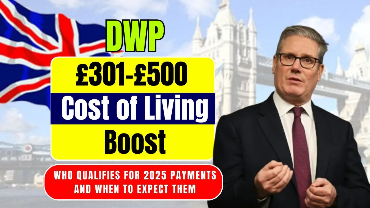 DWP £301–£500 Cost of Living Boost