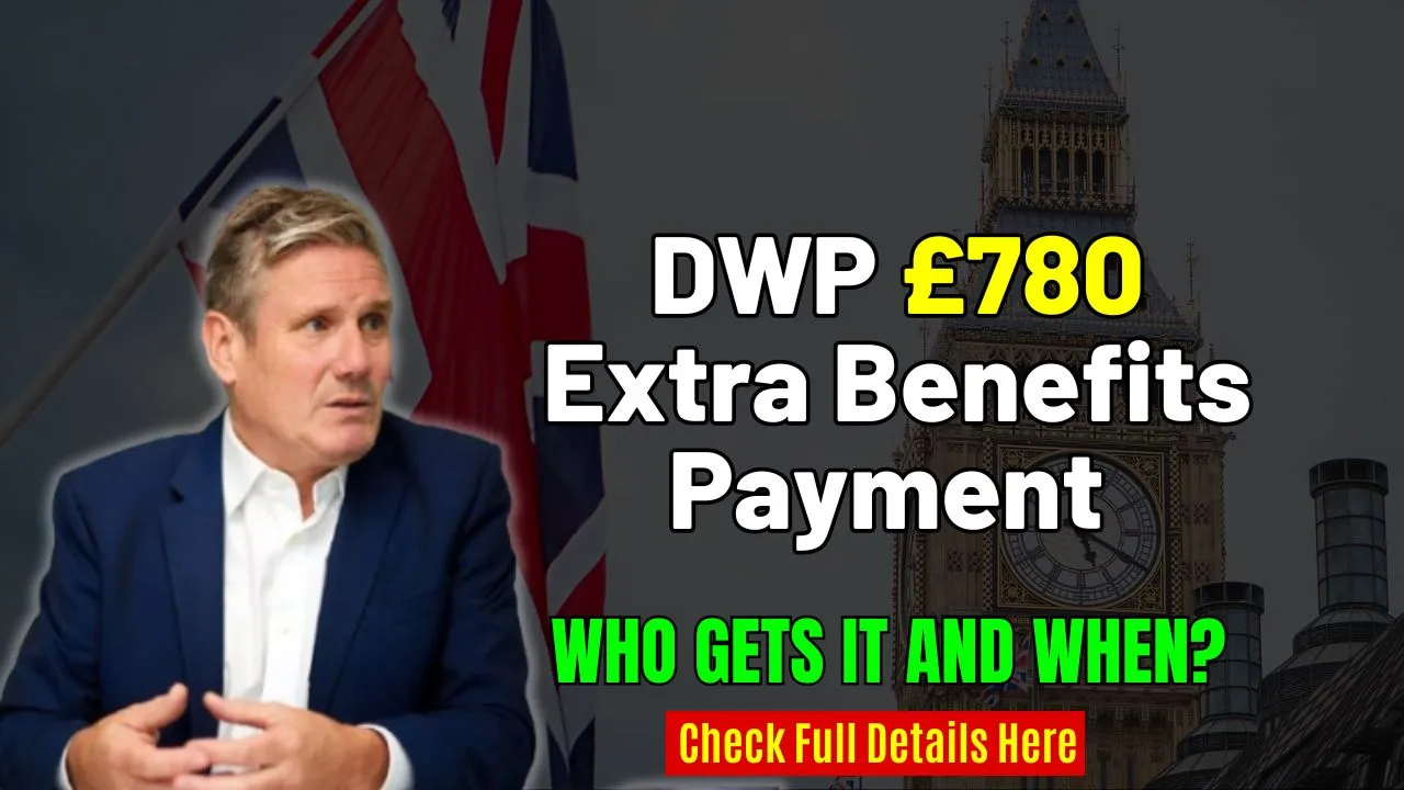 DWP £780 Extra Benefits Payment