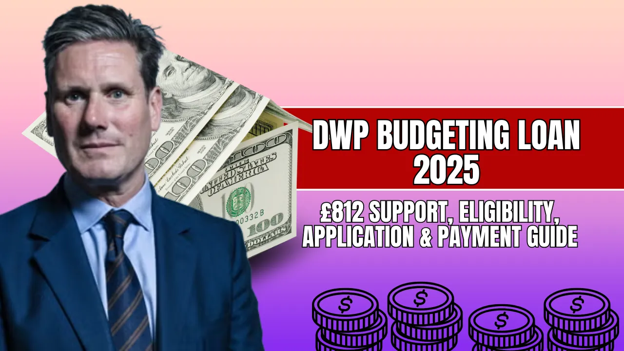 DWP Budgeting Loan 2025