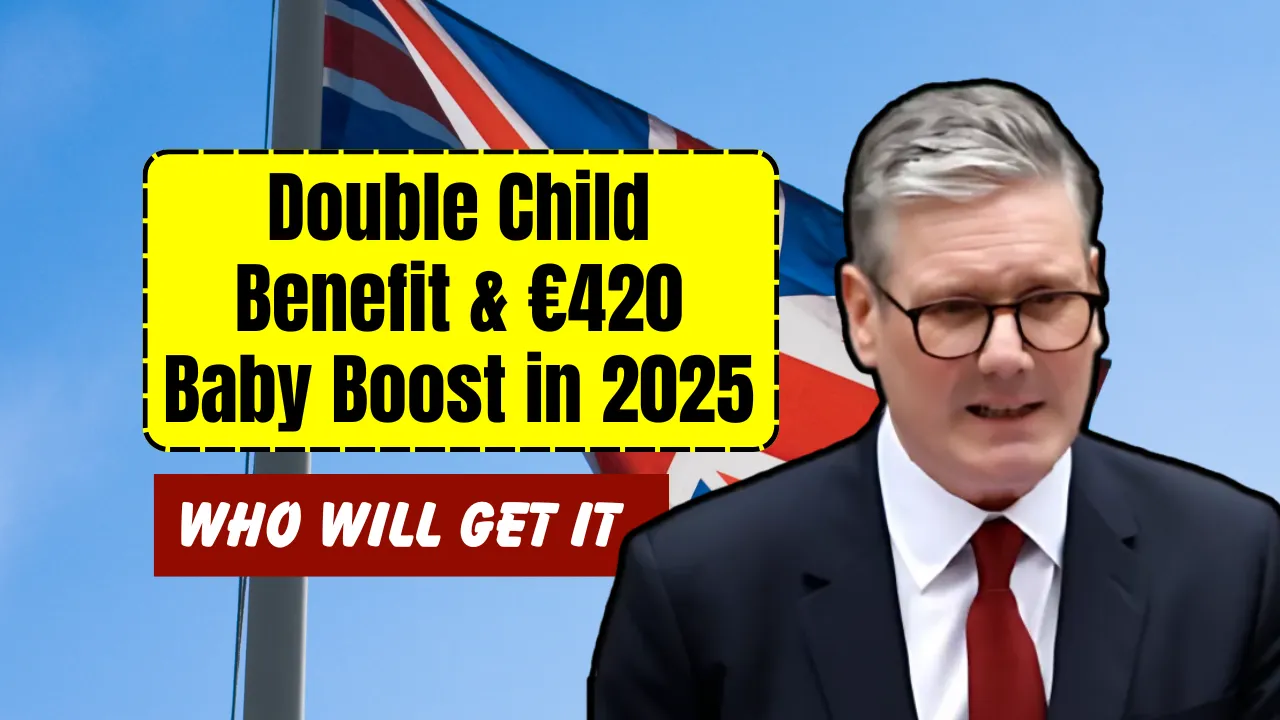 Double Child Benefit & €420 Baby Boost in 2025