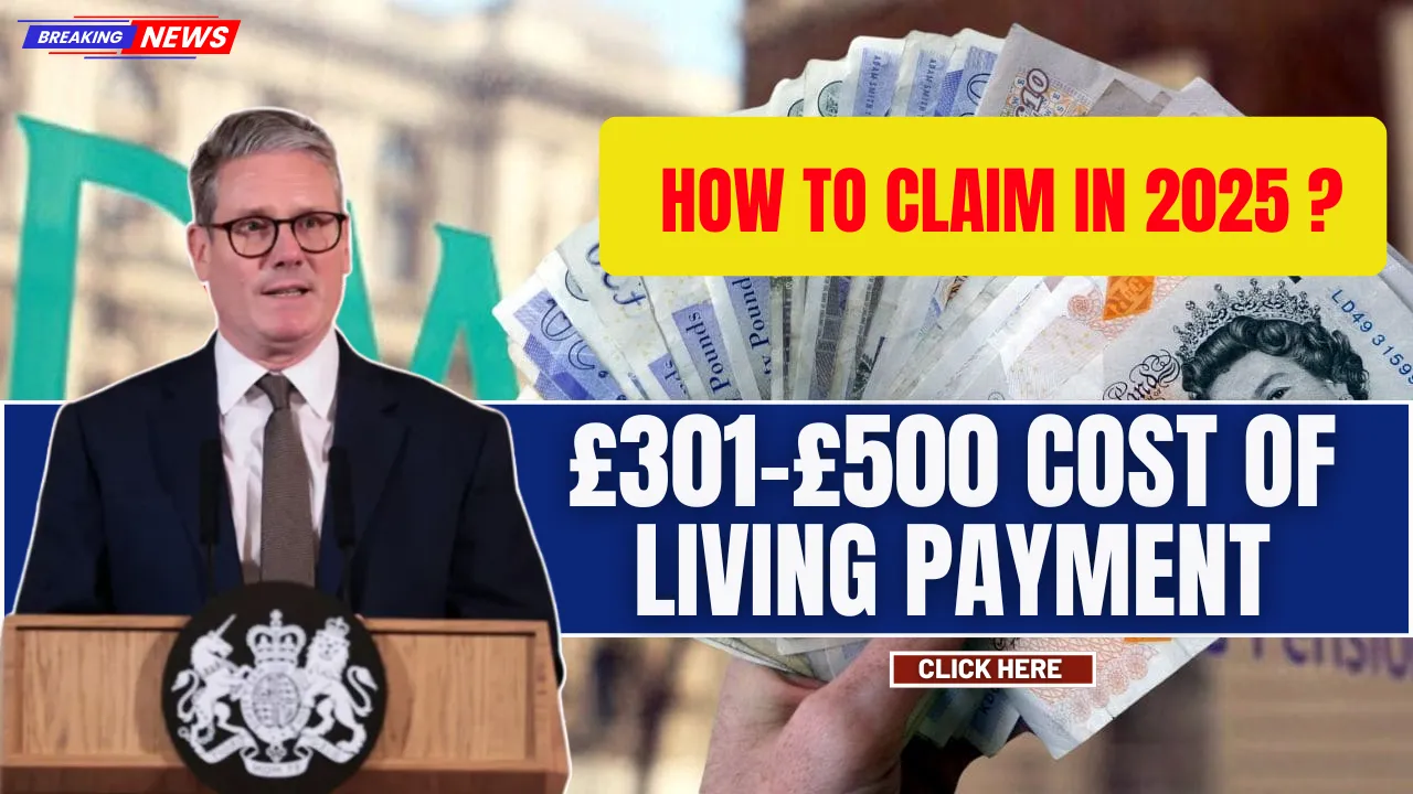 £301-£500 Cost of Living Payment