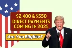 $2400 & $550 Direct Payments