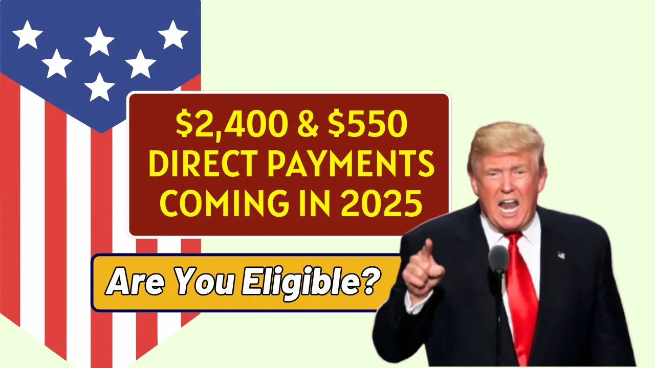 $2400 & $550 Direct Payments
