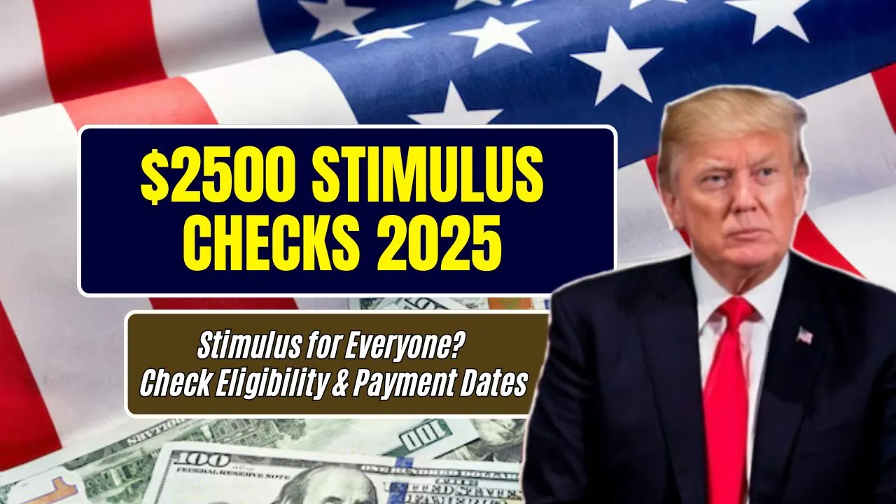 $2500 Stimulus Checks 2025