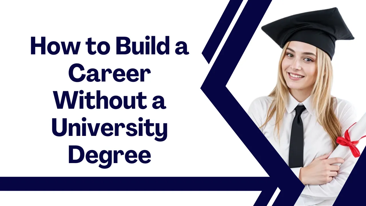 Career Without a University Degree
