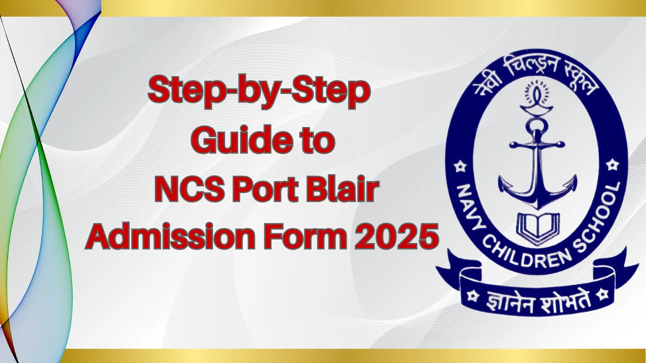 NCS Port Blair Admission Form 2025
