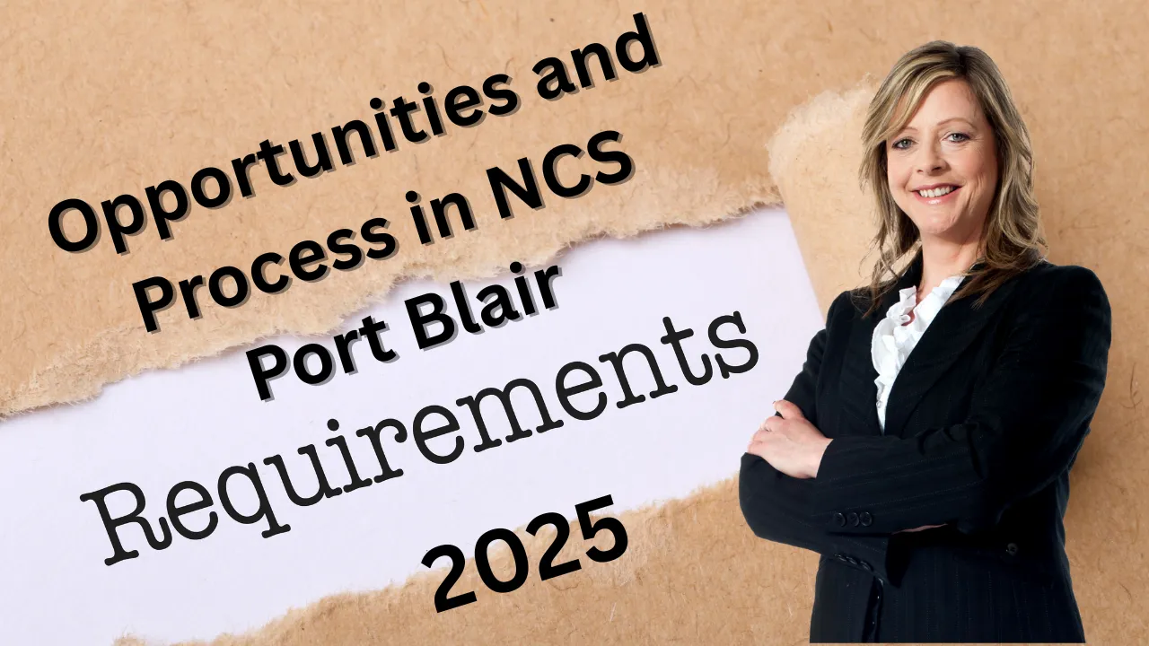 NCS Port Blair Recruitment 2025