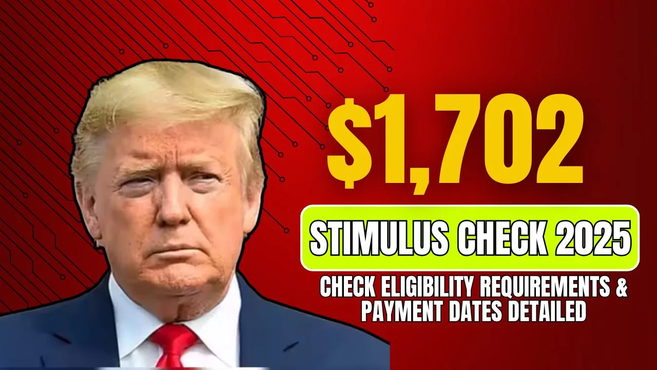 $1702 Stimulus Check 2025