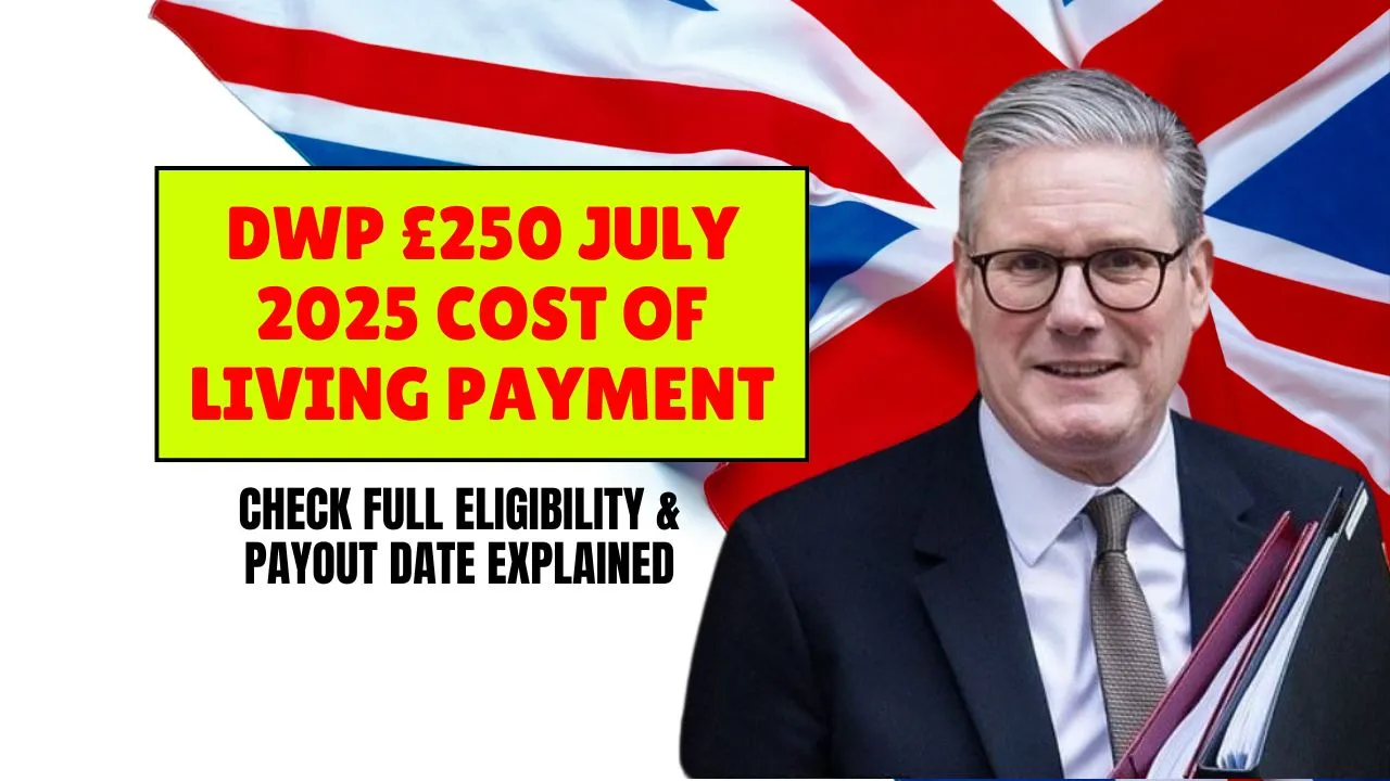 DWP £250 July 2025 payment