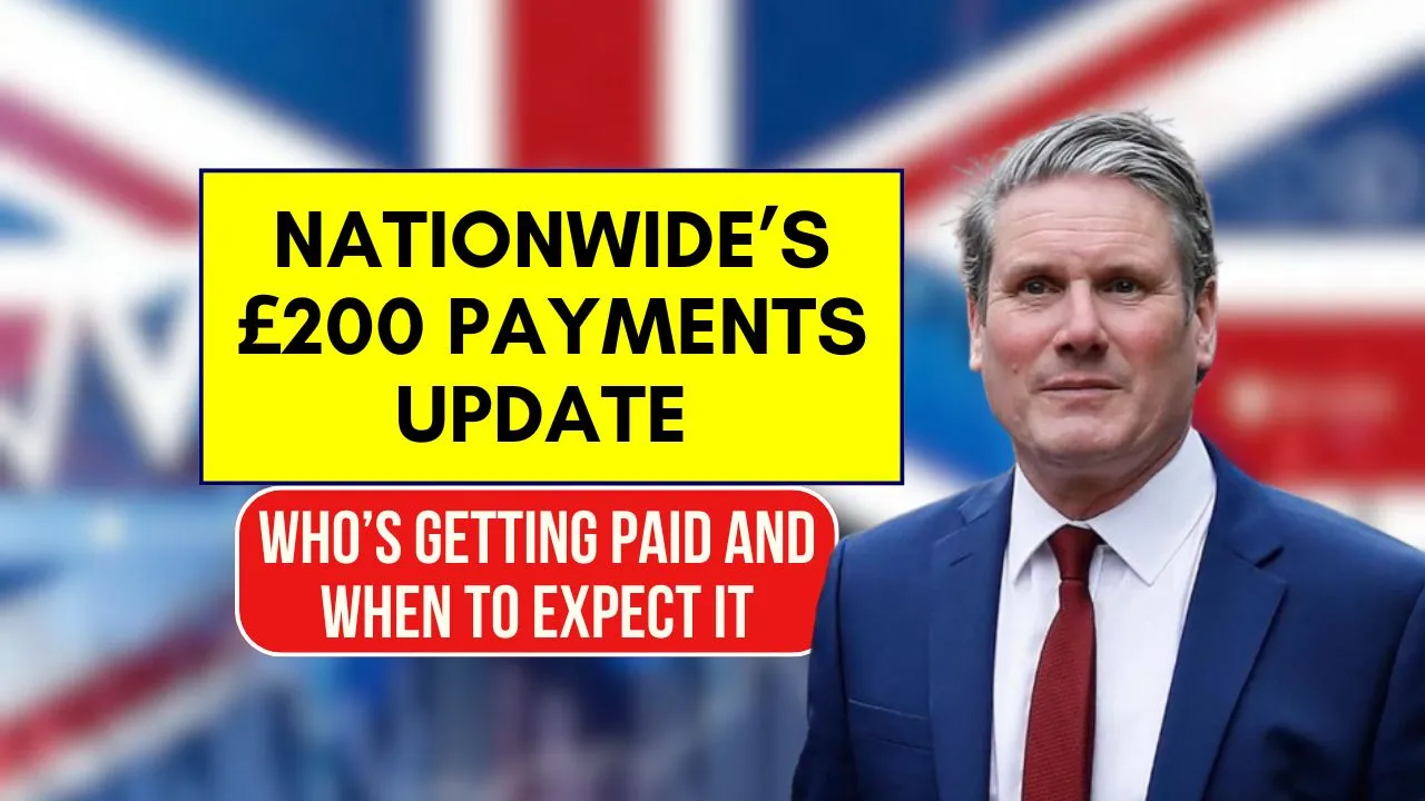 Nationwide £200 Payments Update