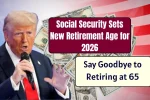 New Retirement Age 2026